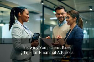 Looking to build your business? Try implementing one of these 7 strategies for growing your client base!